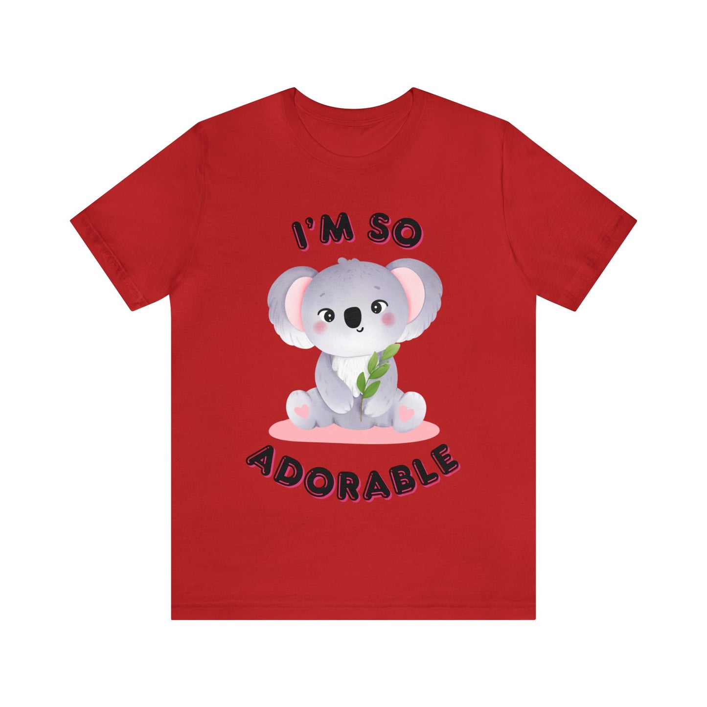 🦋 I’m So Adorable 🦋 Tees