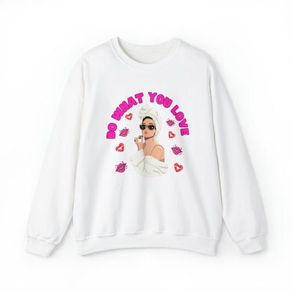 🦋 Do What You Love 🦋 Sweatshirts