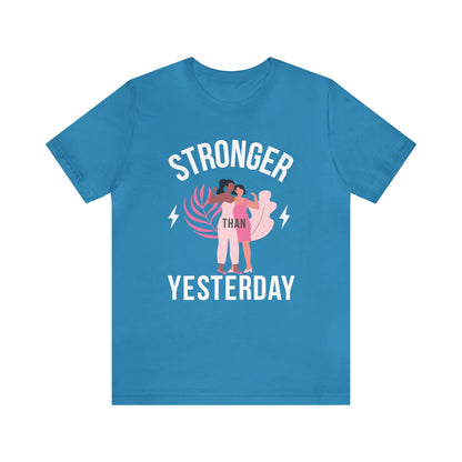 🦋 Stronger than Yesterday 🦋 Tees