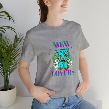 🦋 Mewww Lovers 🦋 Tees