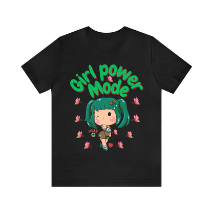 🦋 Girl Power Mode 🦋 Tees