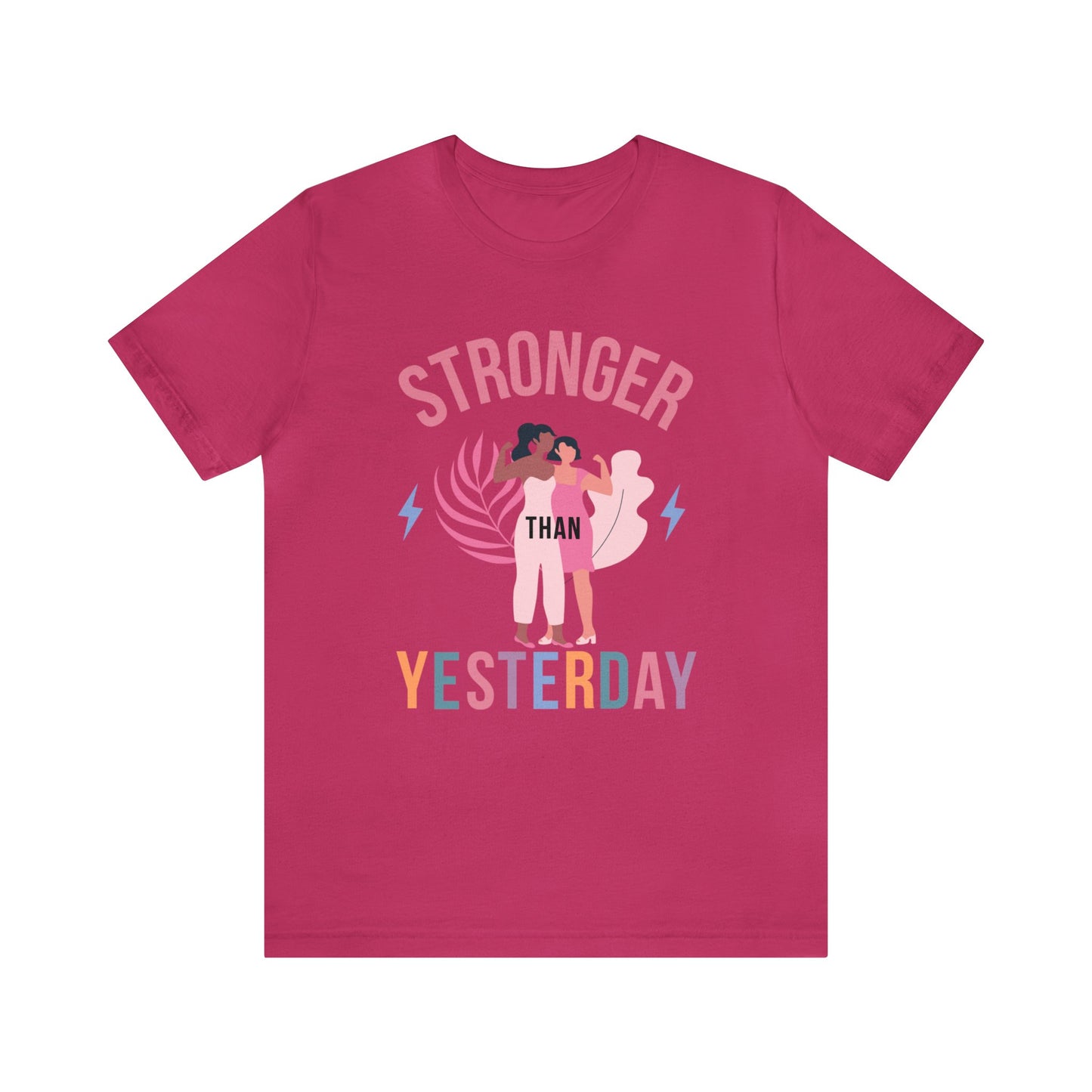 🦋 Stronger than Yesterday 🦋 Tees