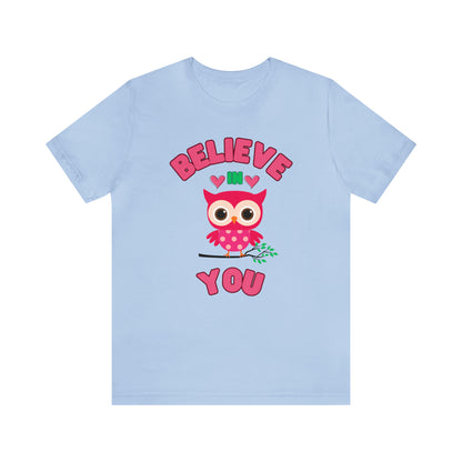 🦋 Believe In You 🦋 Tees