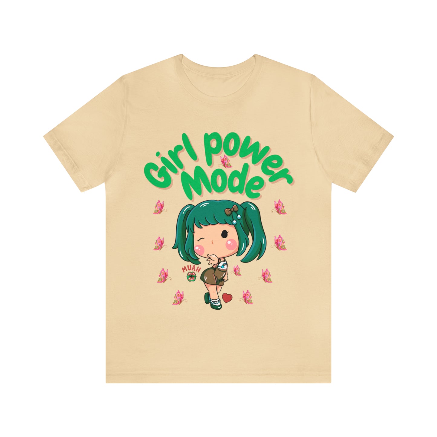 🦋 Girl Power Mode 🦋 Tees