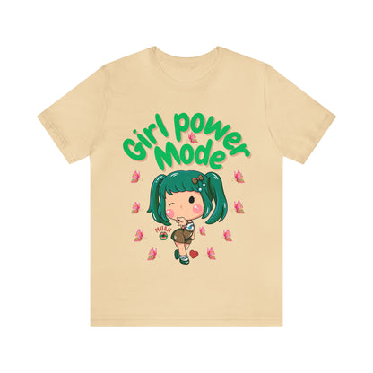 🦋 Girl Power Mode 🦋 Tees