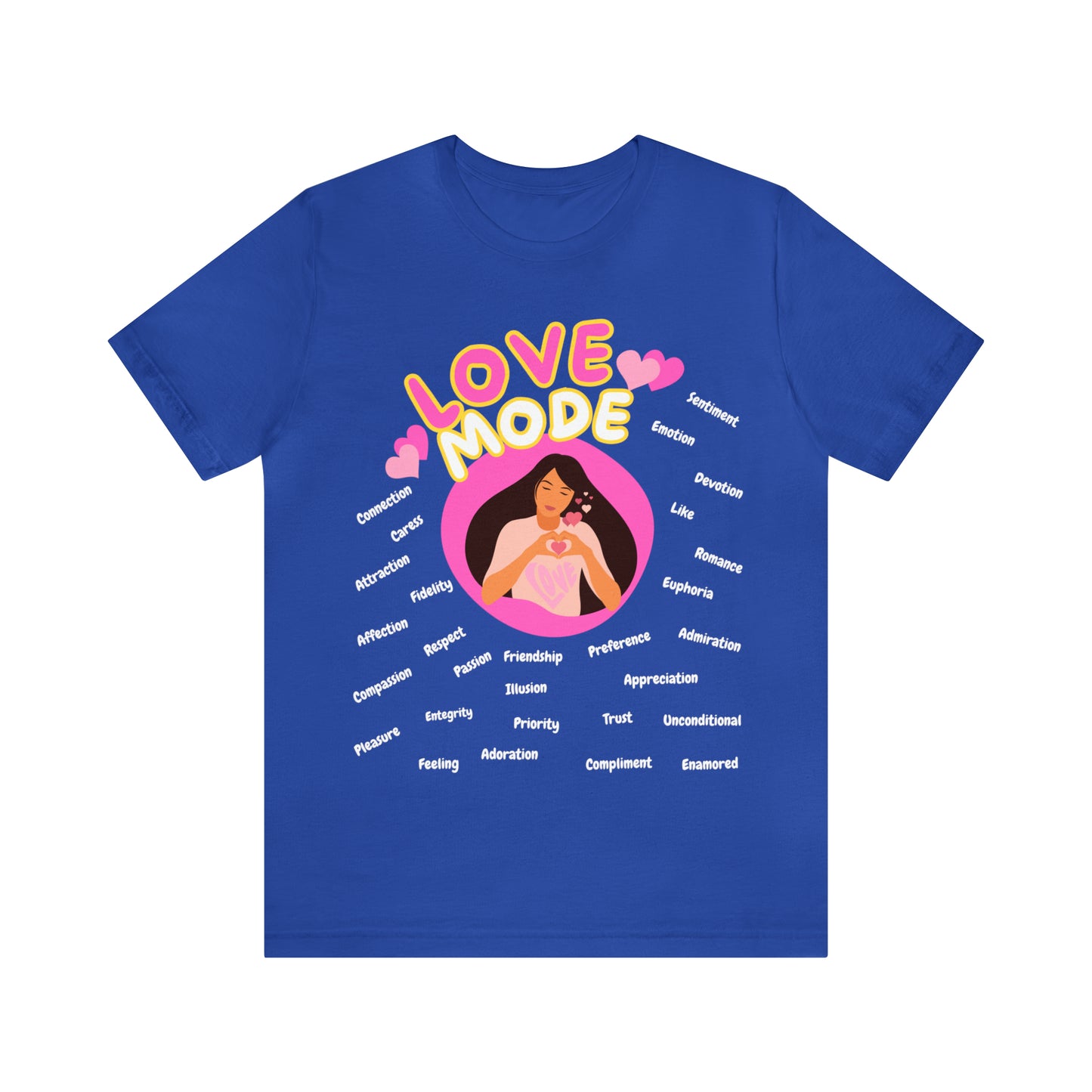 🦋 Love Mode 🦋 Tees