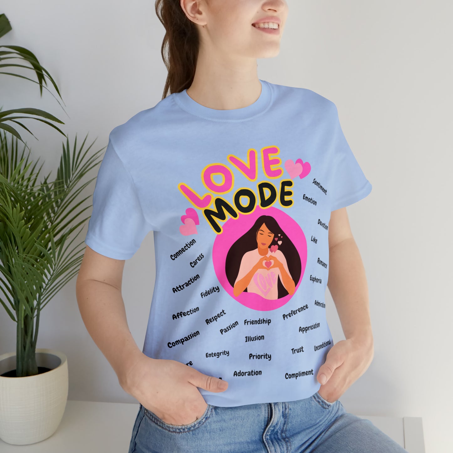 🦋 Love Mode 🦋 Tees