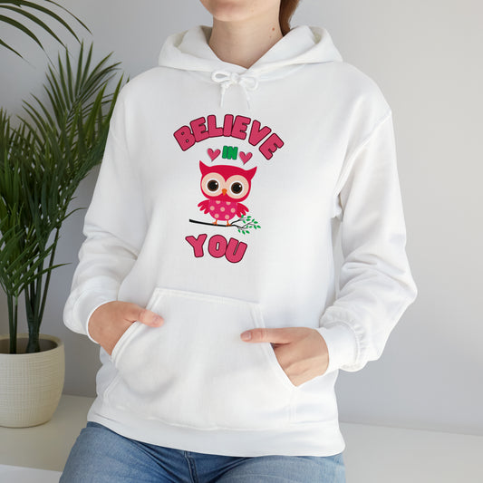 Believe In You hoodie with motivational quote design