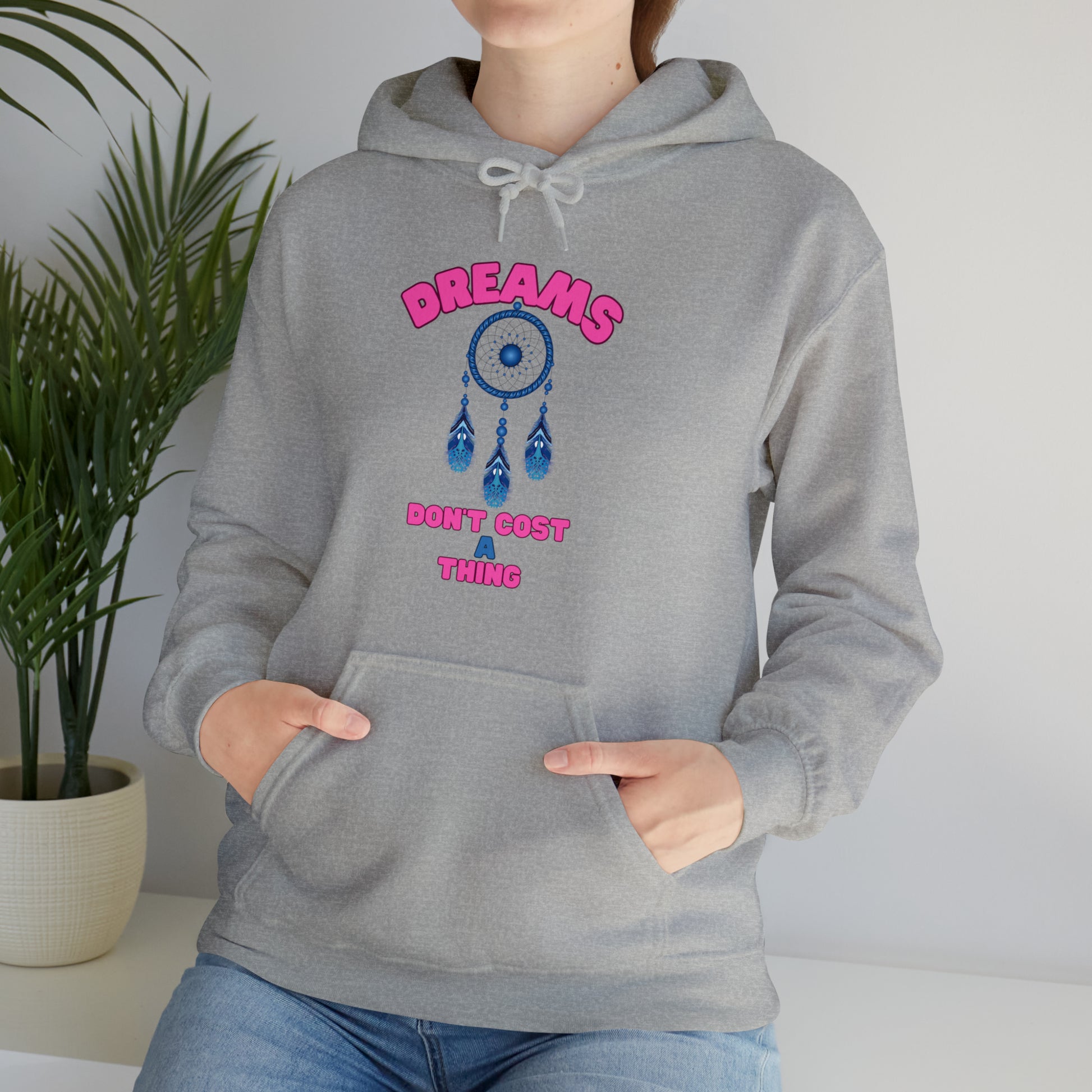 "Chic Dreams Don’t Cost a Thing hoodie with inspiring design