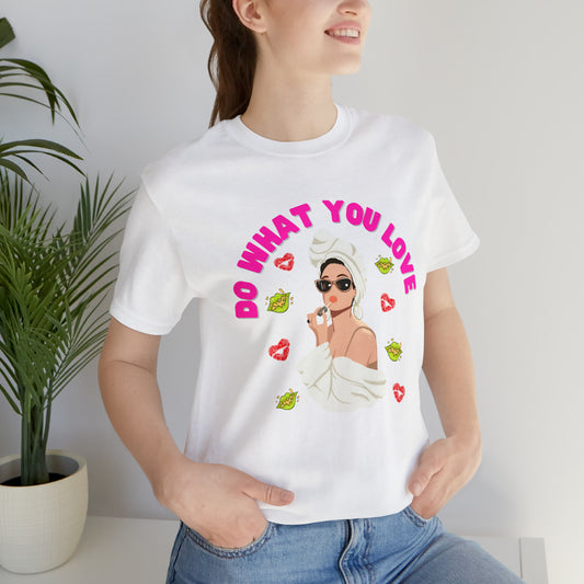 “Do What You Love tee with inspiring motivational message”