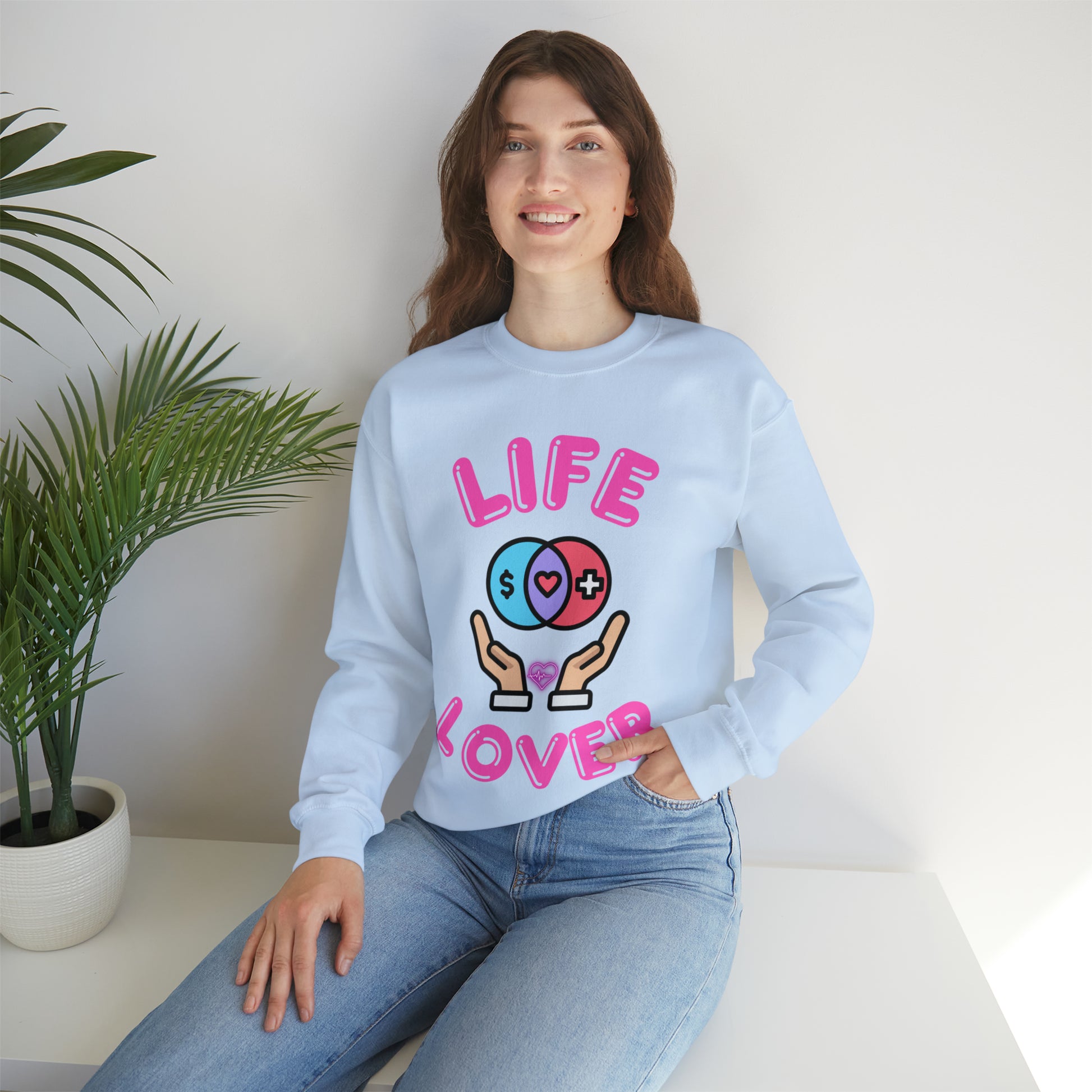 "Stylish Life Lover sweatshirt with heartwarming message