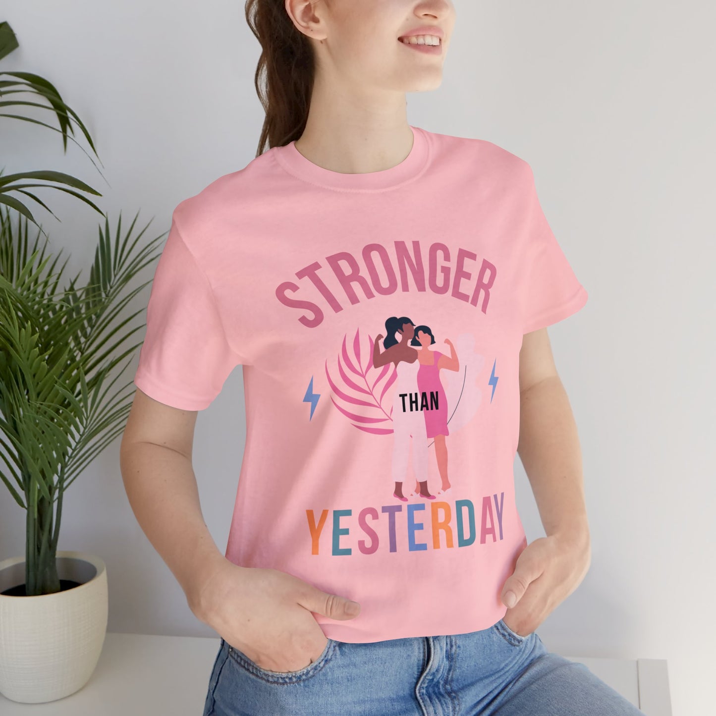 Unisex Stronger than Yesterday tee promoting self-growth